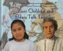 Cover of Zuni children and elders talk together