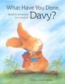 Cover of What Have You Done, Davy?