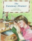 Cover of The faraway drawer