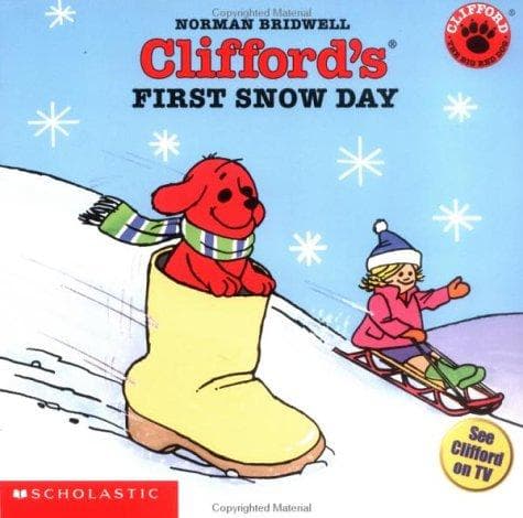 Cover of Clifford's First Snow Day (Clifford the Big Red Dog)