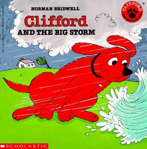 Cover of Clifford and the Big Storm (Clifford the Big Red Dog)
