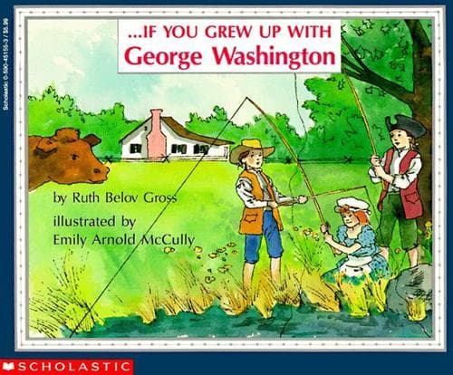 Cover of If You Grew Up With George Washington (If You)
