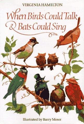 Cover of When birds could talk & bats could sing