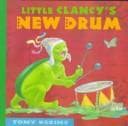 Cover of Little Clancy's New Drum