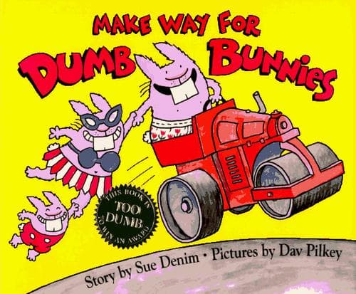 Cover of Make way for Dumb Bunnies