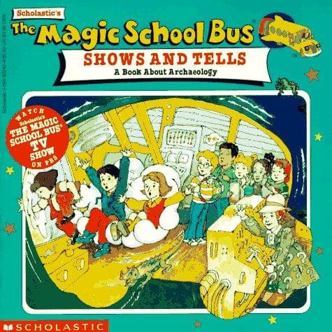 Cover of The Magic School Bus Shows and Tells