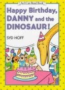 Cover of Happy Birthday, Danny and the Dinosaur!