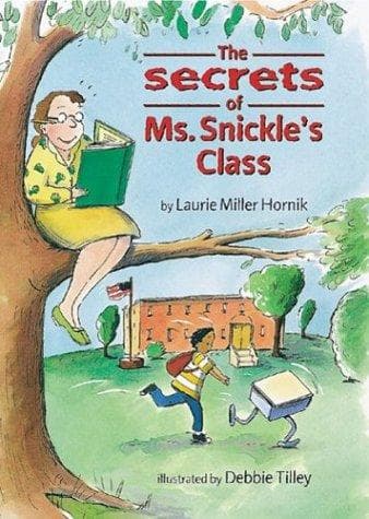 Cover of The secrets of Ms. Snickle's class