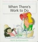 Cover of When there's work to do