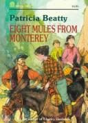 Cover of Eight Mules from Monterey
