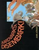 Cover of Aardvarks, disembark!