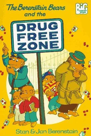 Cover of The Berenstain bears and the drug free zone