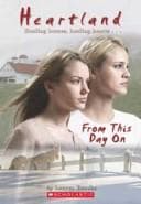 Cover of From This Day On (Heartland #19)