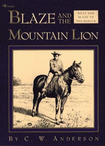 Cover of Blaze and the mountain lion .