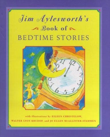 Cover of Jim Aylesworth's book of bedtime stories