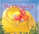 Cover of The chicken cat