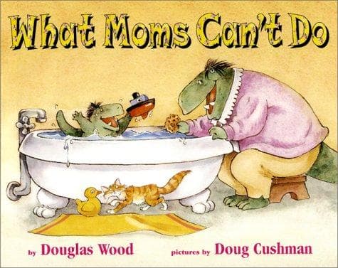 Cover of What moms can't do