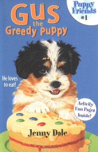 Cover of Gus the Greedy Puppy (Puppy Friends)