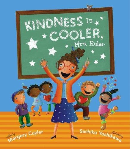 Cover of Kindness Is Cooler, Mrs. Ruler