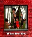 Cover of What do I do?