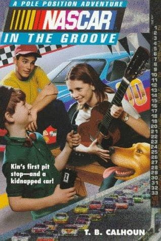 Cover of Nascar in the Groove (NASCAR Pole Position Adventures)