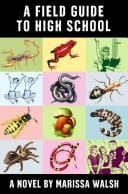 Cover of A Field Guide to High School