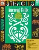 Cover of Stencils Ancient Celts (Ancient and Living Cultures)