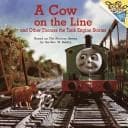 Cover of A Cow on the line and other Thomas the tank engine stories ; photographs by David Mitton and Terry Permane for Britt Allcroft's production of Thomas the Tank Engine and friends.