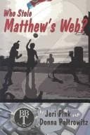 Cover of Who Stole Matthew's Web? (Books By Teens, 2) (Books By Teens, 2)
