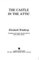 Cover of The Castle in the Attic ~ A fantastic, magical adventure waits for William inside . . 