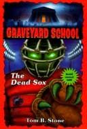 Cover of DEAD SOX, THE (GS18) (Graveyard School)