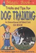 Cover of Magic Book - Tricks and Tips for Dog Training