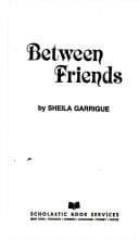 Cover of Between Friends