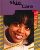 Cover of Skin Care (Perspectives on Physical Health)