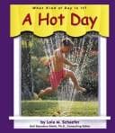 Cover of A Hot Day (What Kind of Day is It?)