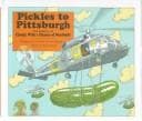 Cover of Pickles to Pittsburgh (Cloudy and Pickles)