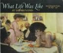 Cover of What Life Was Like At Empire's End