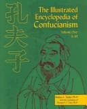 Cover of The illustrated encyclopedia of Confucianism