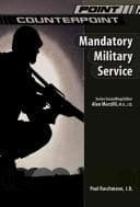 Cover of Mandatory Military Service (Point/Counterpoint)