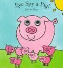 Cover of Eye Spy a Pig! (Eye Spy Books)