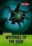 Cover of Mysteries of the Deep (Raintree Freestyle: Out There?)