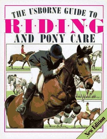 Cover of The Usborne guide to riding & pony care