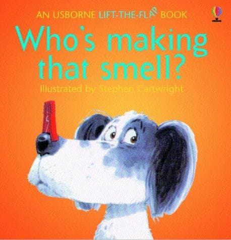 Cover of Who's Making That Smell (Flap Books Series)
