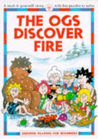 Cover of The Ogs Discover Fire (Reading for Beginners)