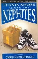 Cover of Tennis Shoes Among the Nephites [Tennis shoes adventure series 1]