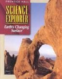Cover of Earth's Changing Surface (Prentice Hall science explorer)