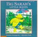 Cover of Big Sarah's little boots