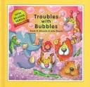 Cover of Troubles with Bubbles