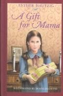Cover of A gift for Mama