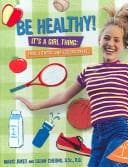 Cover of Be Healthy! It's a Girl Thing